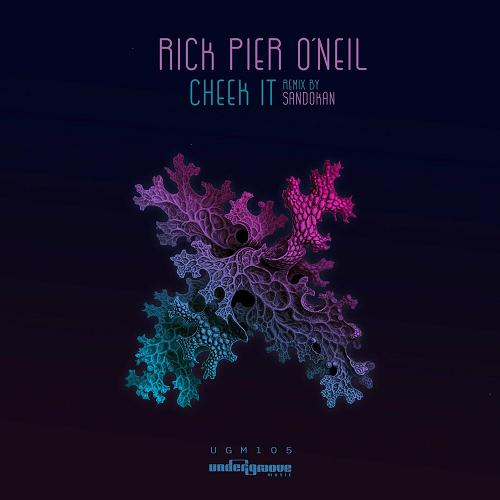 Rick Pier O'Neil - Cheek It [UGM105]